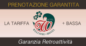 Scegli le offerte all'Hotel Welcome